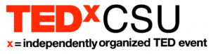 TEDxCSU seeks nine speakers with ideas worth spreading for fall conference in October